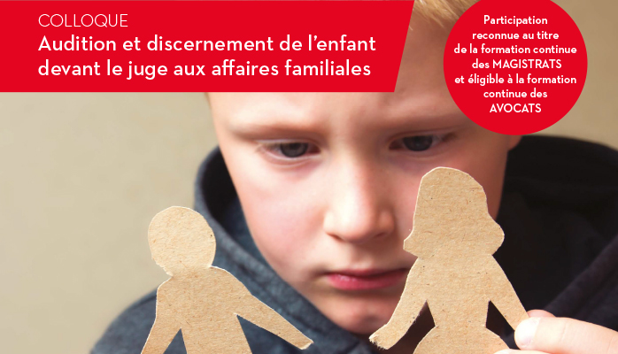 Maître Houari interviendra au colloque "Audition et discernement de l’enfant devant le juge aux affaires familiales" - 26 Mars 2020