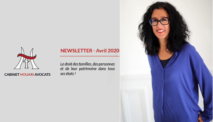 Newsletter Avril 2020 - Le droit des familles, des personnes et de leur patrimoine dans tous ses états !